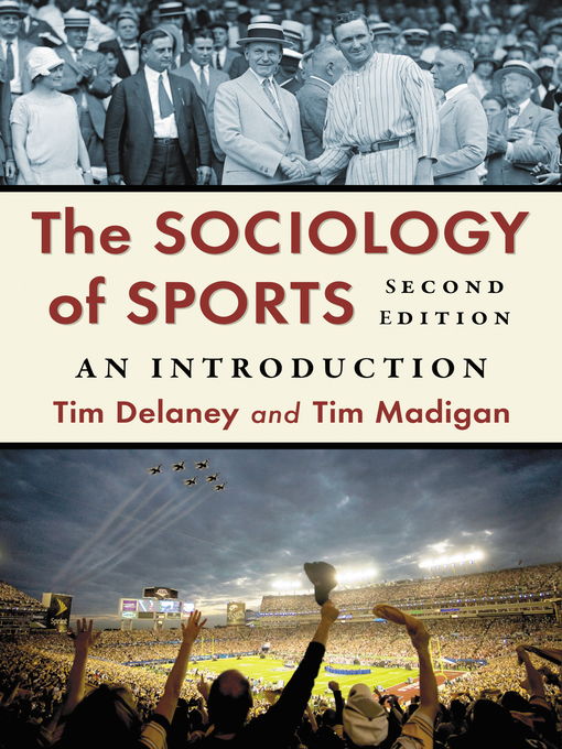 Title details for The Sociology of Sports by Tim Delaney - Available